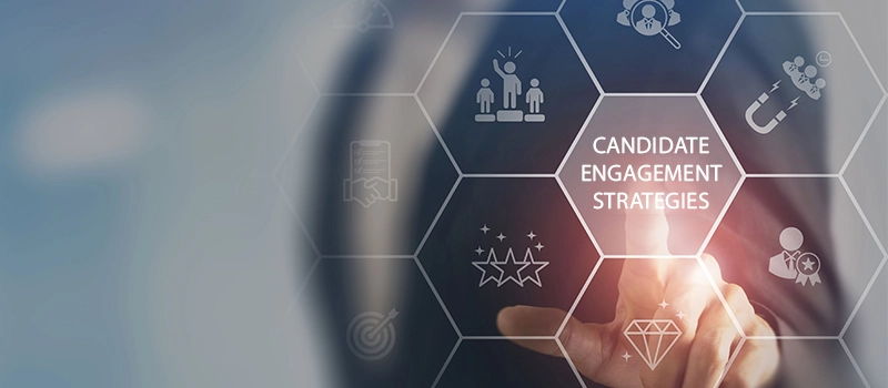 Candidate Engagement Strategies 800x350